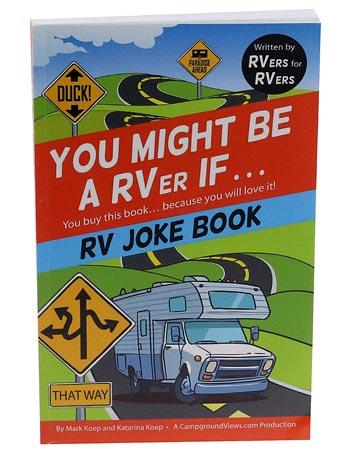 YOU MIGHT BE A RVer IF.. JOKE BOOK Entertainment The Cabin Depot- The Cabin Depot Off-Grid Off Grid Living Solutions Cabin Cottage Camp Solar Panel Water Heater Hunting Fishing Boats RVs Outdoors